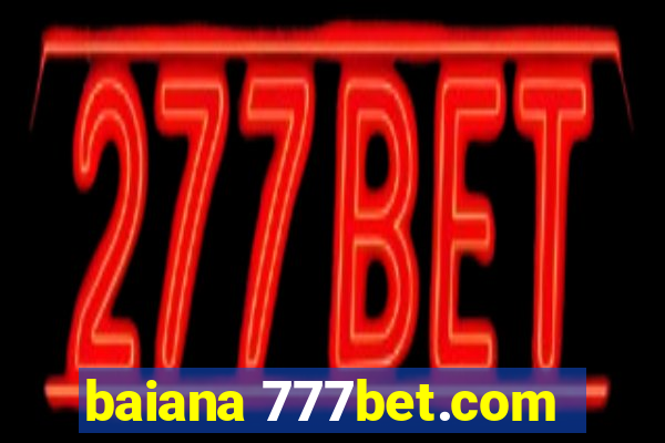 baiana 777bet.com