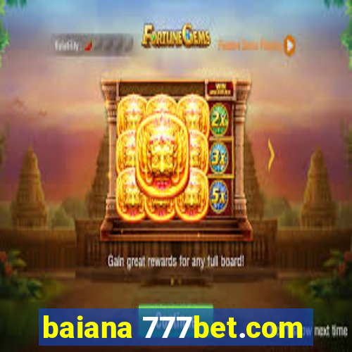 baiana 777bet.com