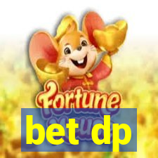 bet dp