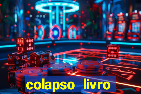 colapso livro darkside darkside books pdf