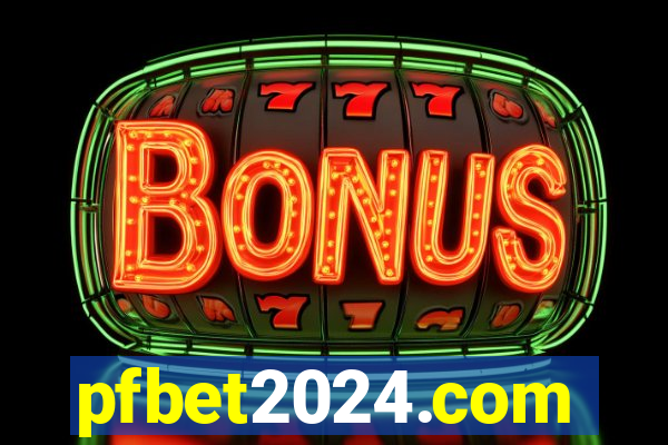 pfbet2024.com