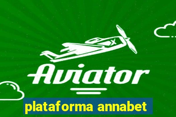 plataforma annabet