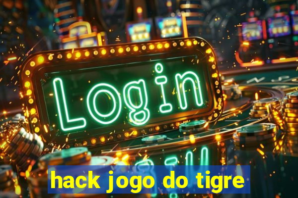 hack jogo do tigre