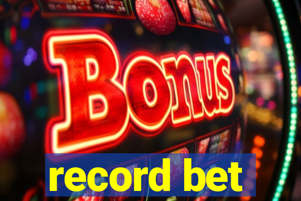 record bet