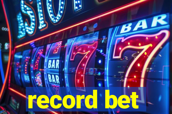 record bet