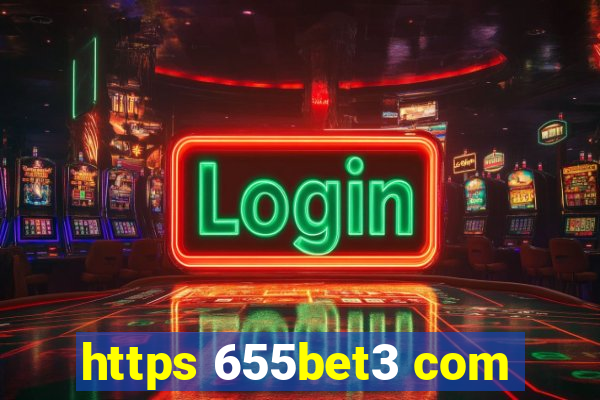 https 655bet3 com