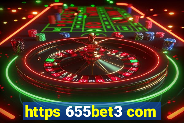 https 655bet3 com