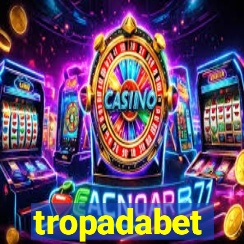 tropadabet