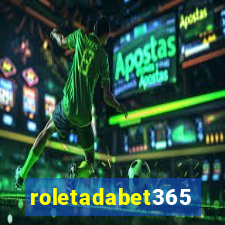 roletadabet365