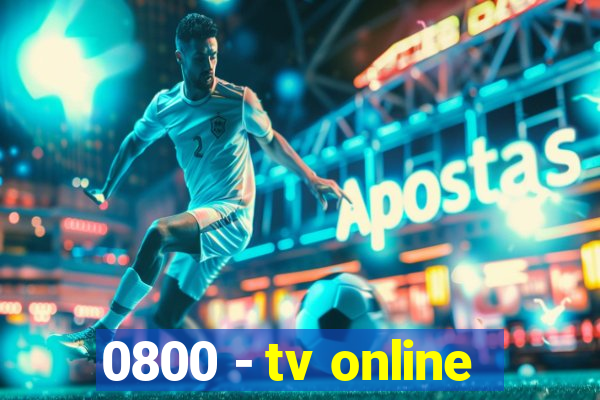 0800 - tv online