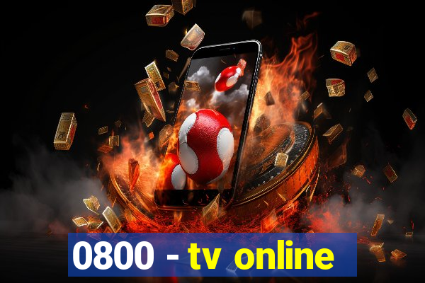 0800 - tv online