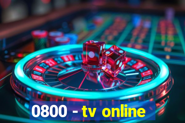 0800 - tv online