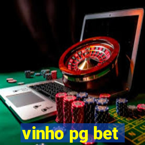 vinho pg bet