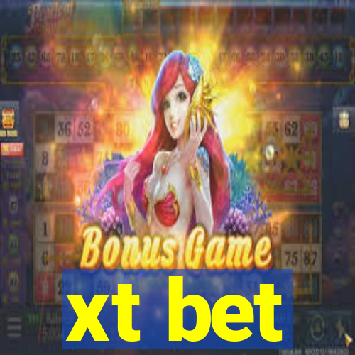 xt bet