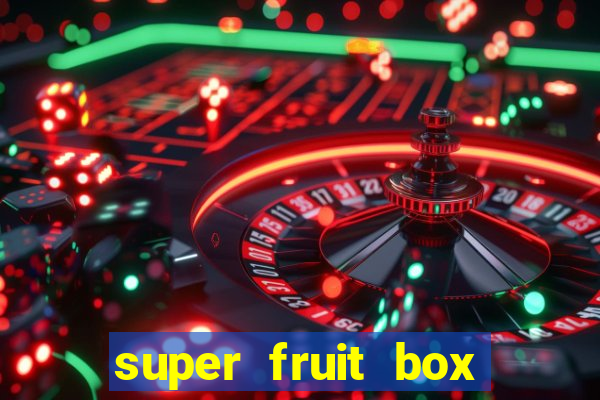 super fruit box onde comprar