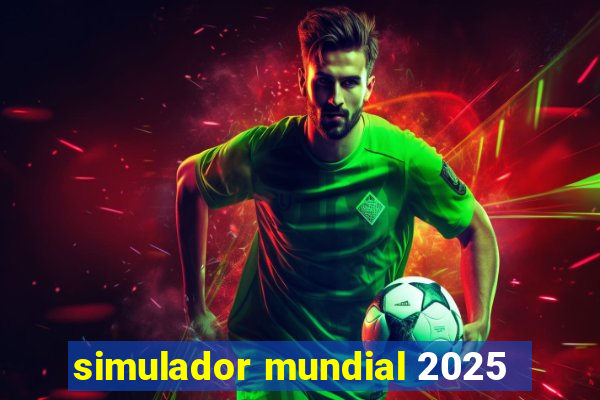 simulador mundial 2025