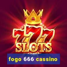 fogo 666 cassino