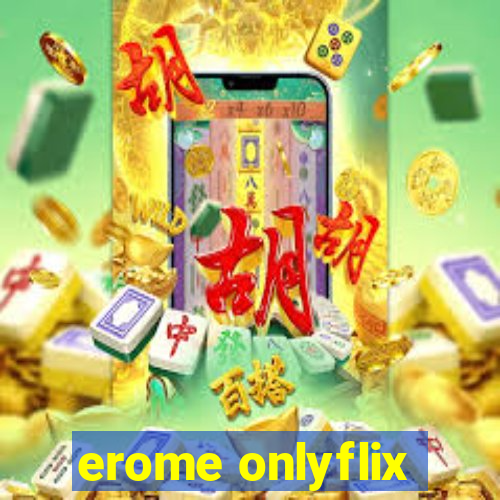 erome onlyflix