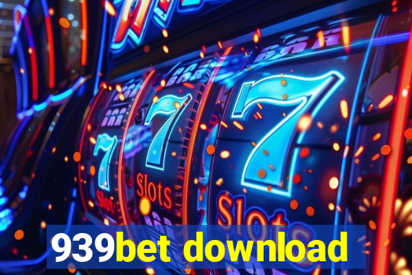 939bet download