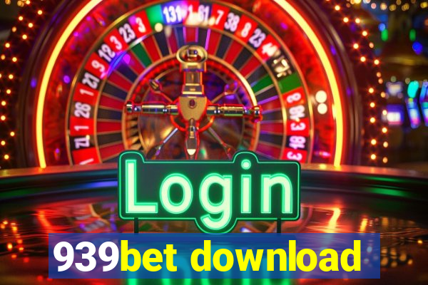 939bet download