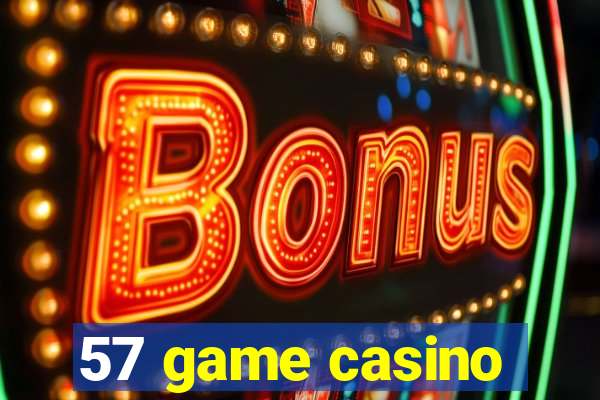 57 game casino