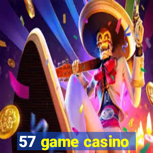 57 game casino