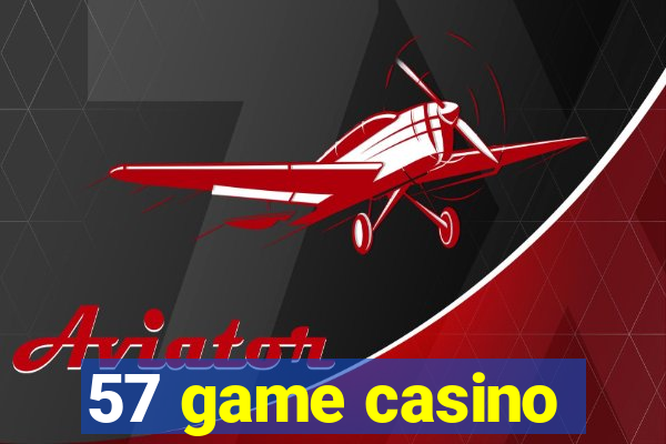 57 game casino