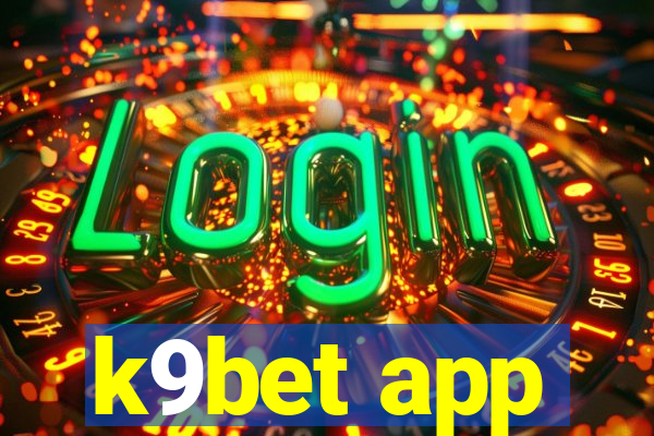 k9bet app