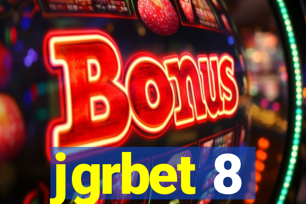 jgrbet 8