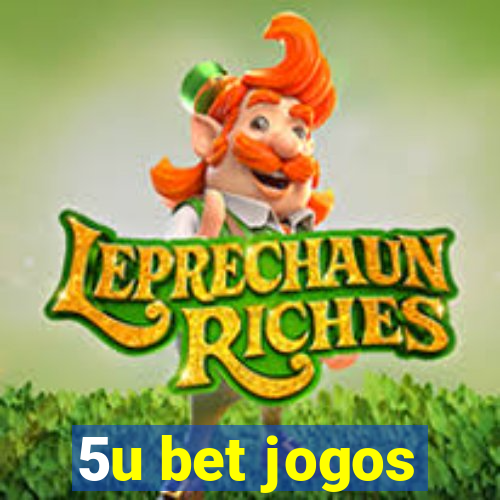 5u bet jogos