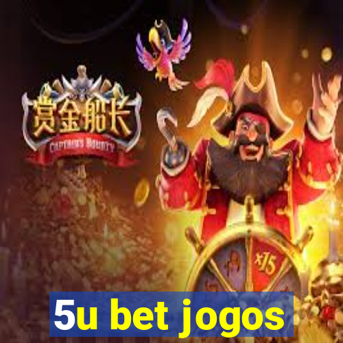 5u bet jogos