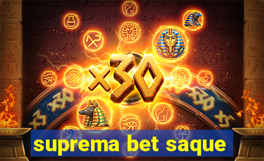 suprema bet saque