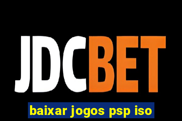 baixar jogos psp iso