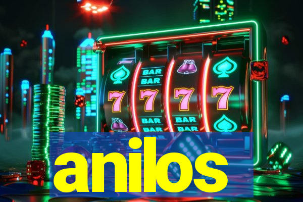 anilos