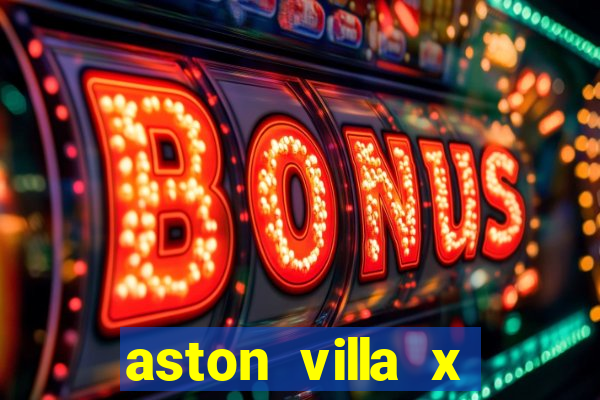 aston villa x liverpool futemax