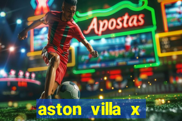 aston villa x liverpool futemax