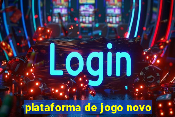 plataforma de jogo novo