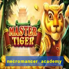 necromancer academy and the genius summoner 50