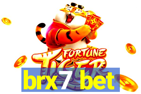 brx7 bet