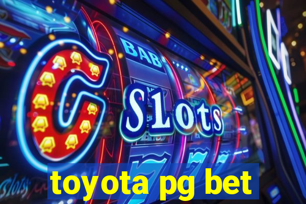 toyota pg bet