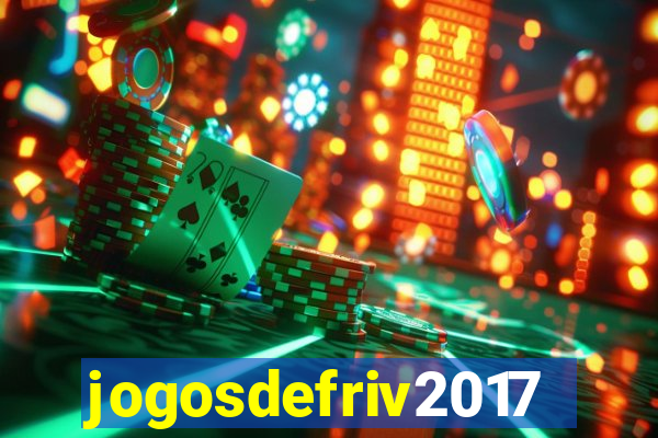 jogosdefriv2017