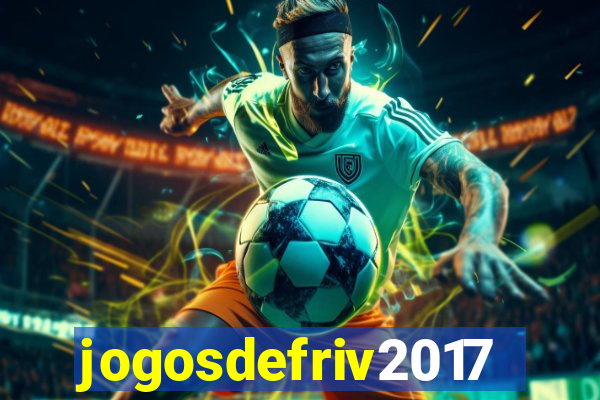 jogosdefriv2017