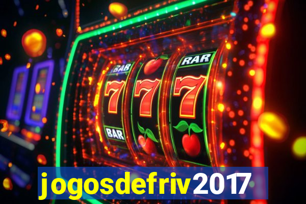 jogosdefriv2017