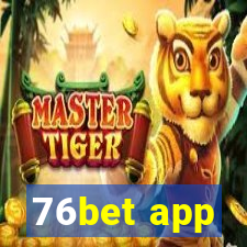 76bet app