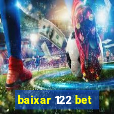 baixar 122 bet