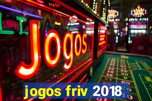 jogos friv 2018