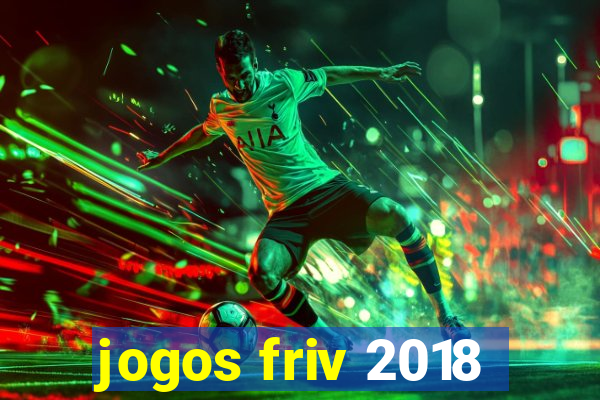 jogos friv 2018