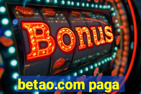 betao.com paga