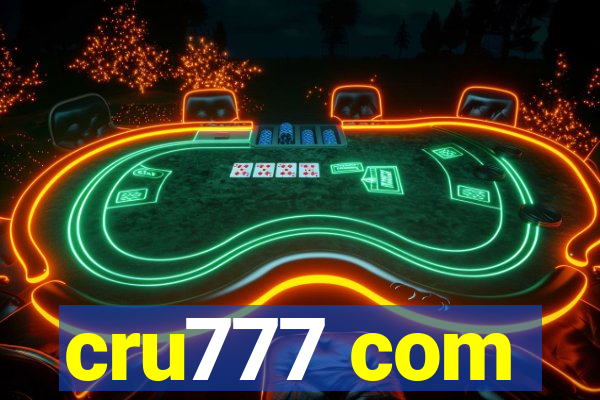 cru777 com