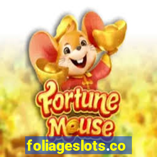 foliageslots.com